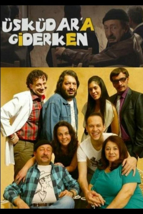 Üsküdar’a Giderken poster