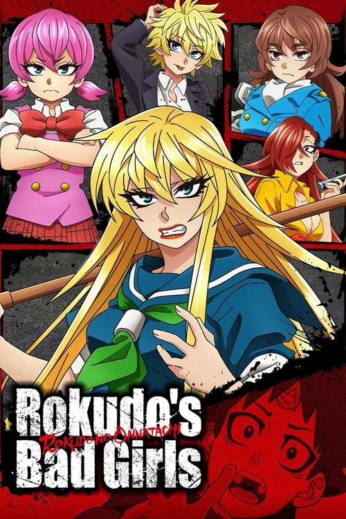 Rokudo’s Bad Girls poster
