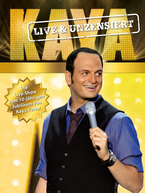 Kaya Yanar – Live und unzensiert poster