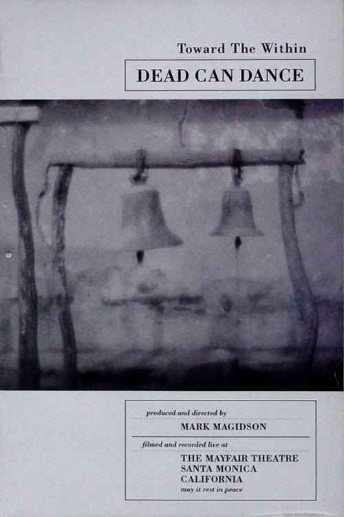 Dead Can Dance – Toward the Within poster
