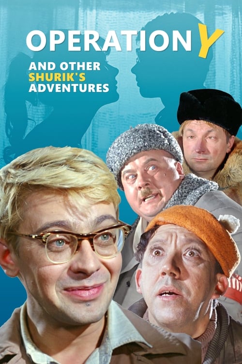 Operation Y and Other Shurik’s Adventures poster