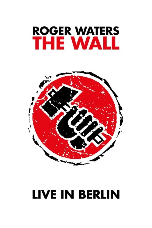 Roger Waters: The Wall – Live in Berlin poster