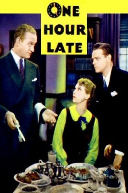 One Hour Late poster