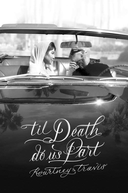 ‘Til Death Do Us Part Kourtney & Travis poster