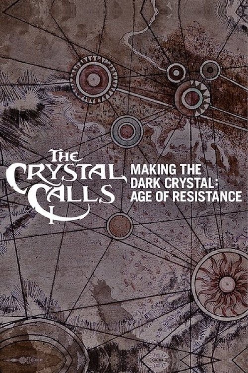 The Crystal Calls – Making The Dark Crystal: Age of Resistance poster