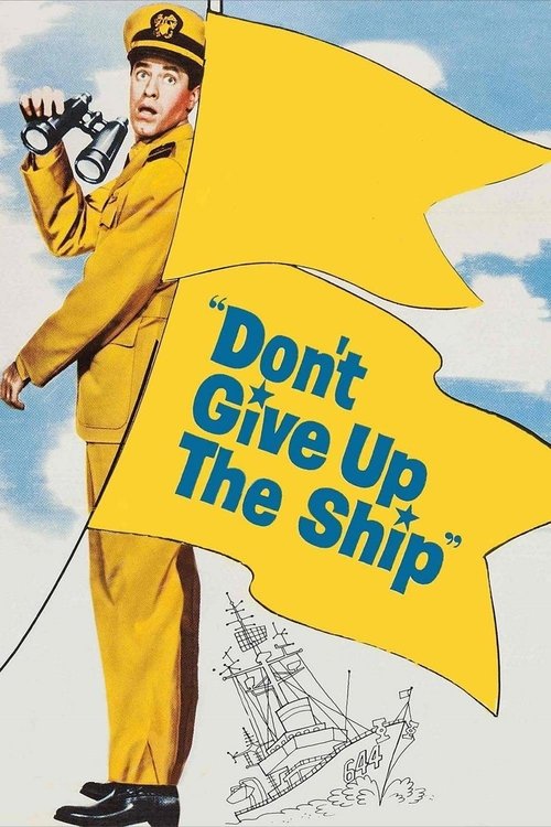 Don’t Give Up the Ship poster