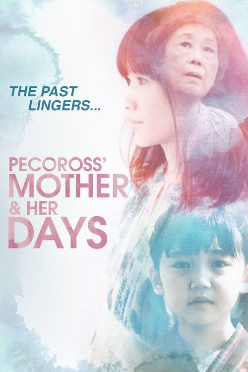Pecoross’ Mother and Her Days poster