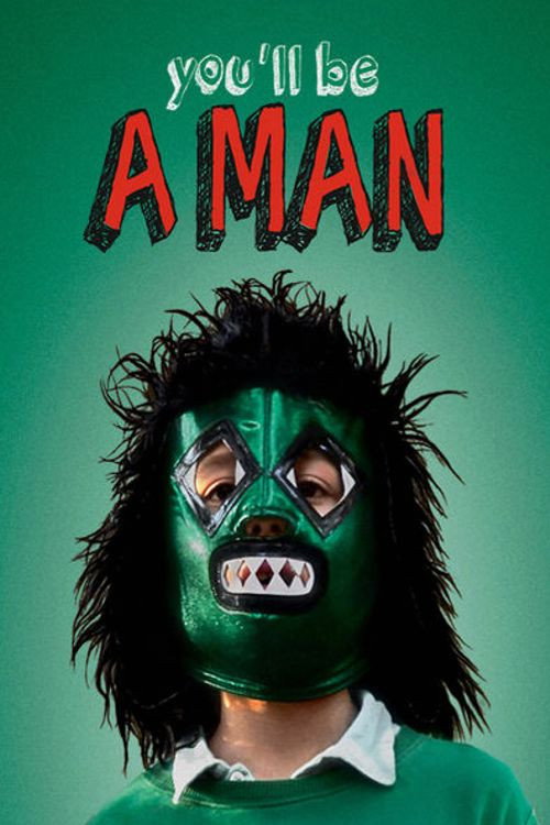 You’ll Be a Man poster