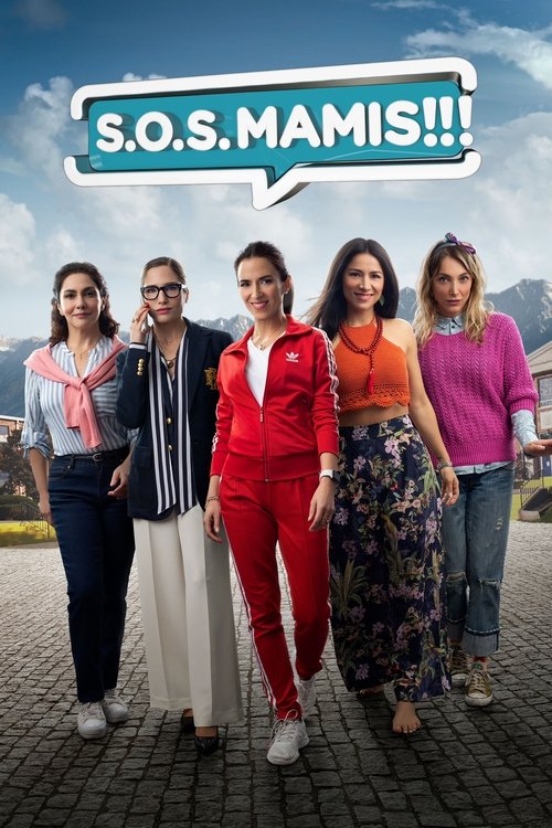 S.O.S. Mamis: The Movie poster