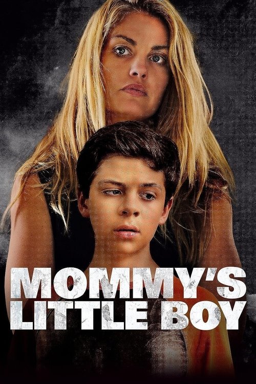 Mommy’s Little Boy poster