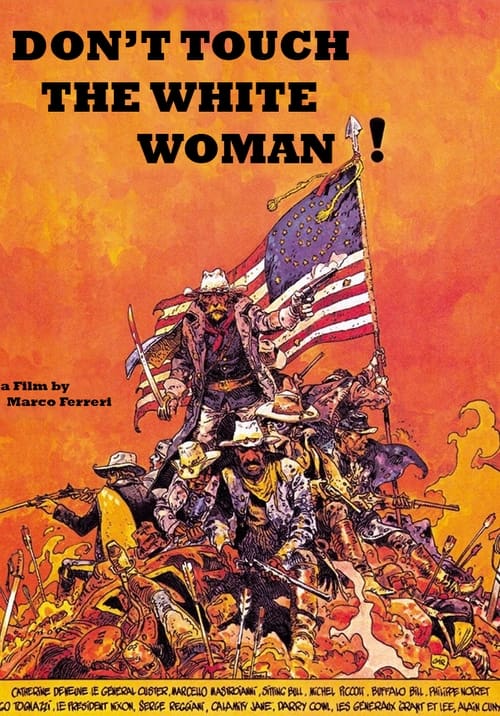Don’t Touch the White Woman! poster