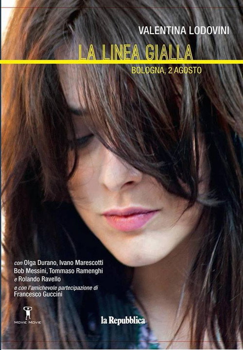 La linea gialla – Bologna, 2 agosto poster