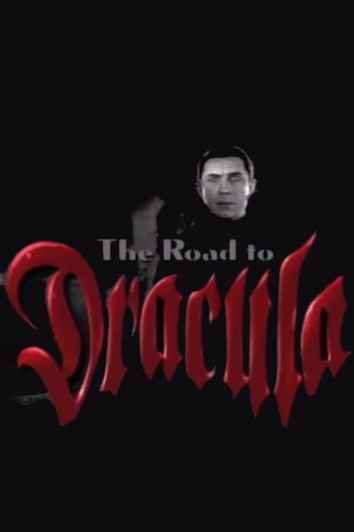 The Road to ‘Dracula’ poster
