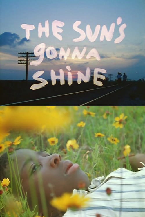 The Sun’s Gonna Shine poster