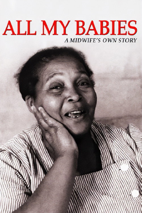 All My Babies… A Midwife’s Own Story poster