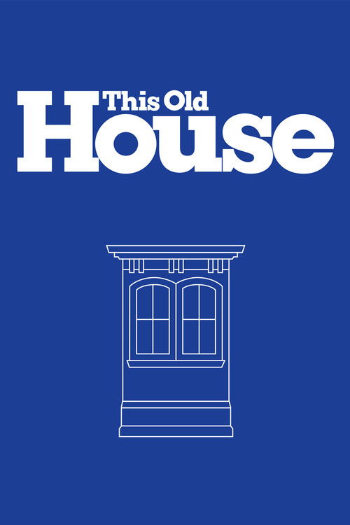 This Old House poster