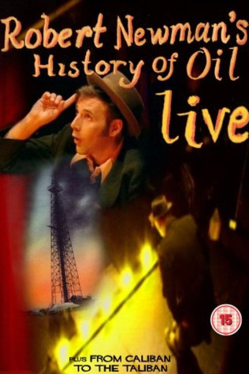 Robert Newman’s History of Oil poster