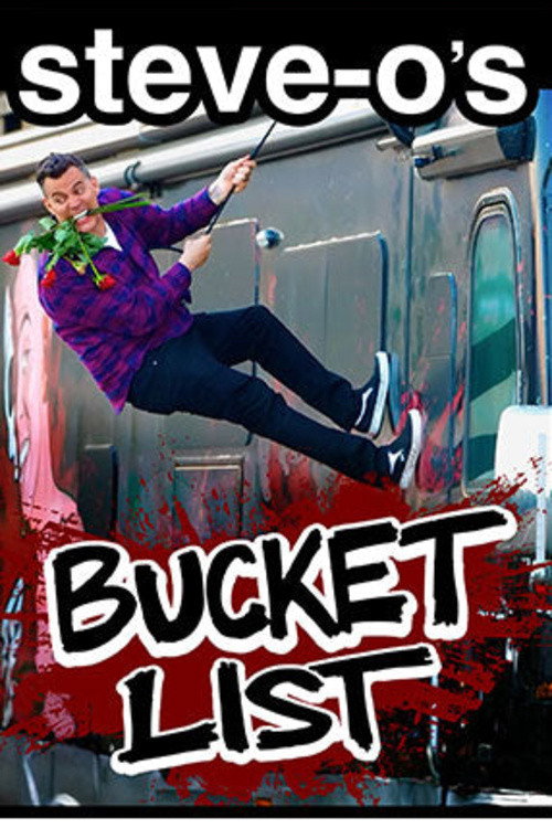 Steve-O’s Bucket List poster