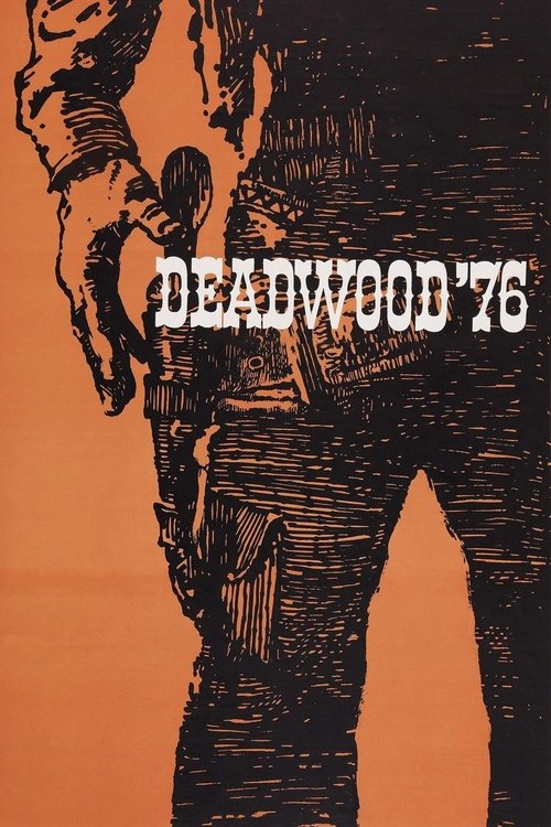 Deadwood ’76 poster