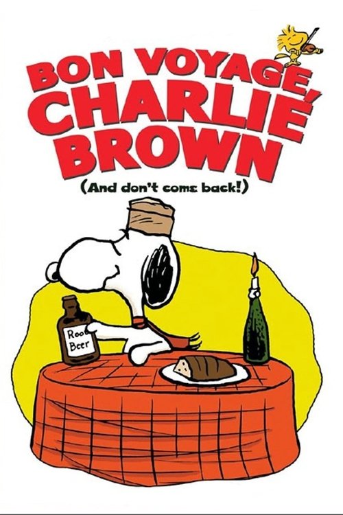 Bon Voyage, Charlie Brown (and Don’t Come Back!) poster