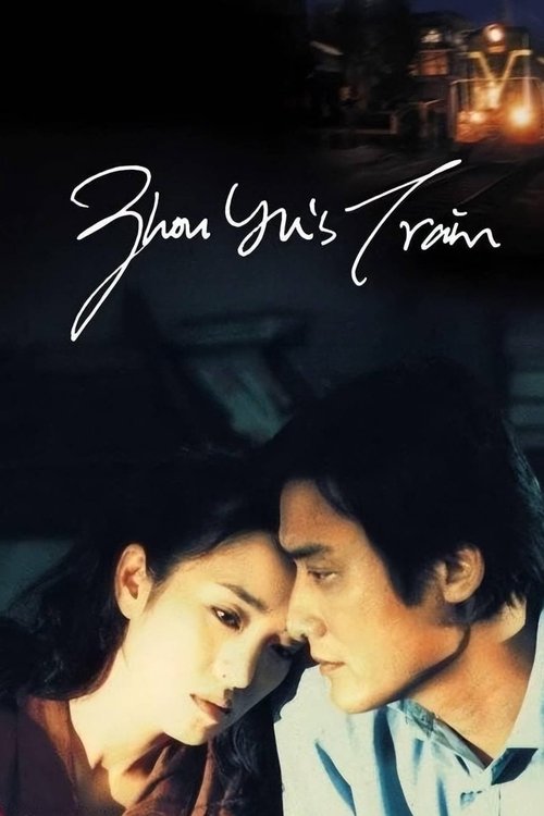 Zhou Yu’s Train poster
