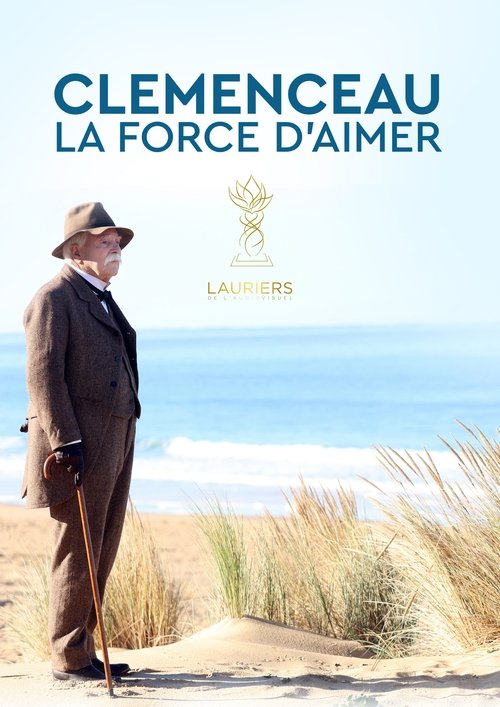 Clémenceau, la force d’aimer poster