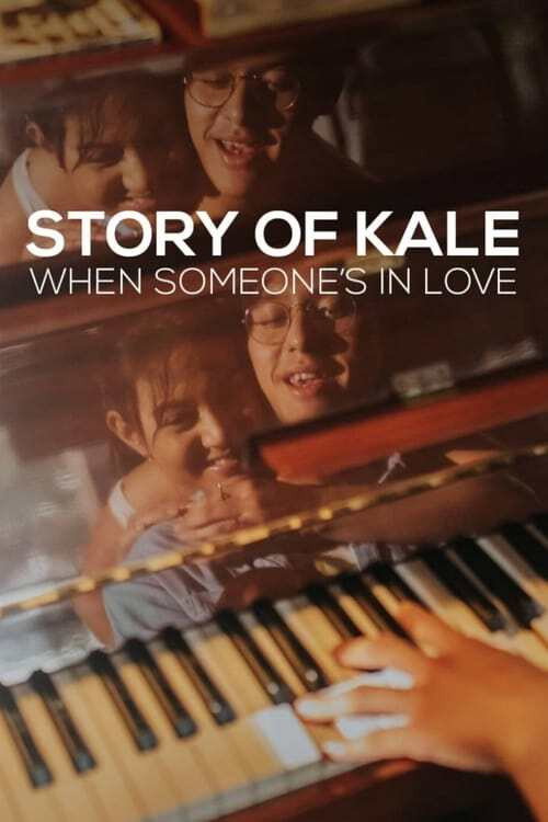 Story of Kale: When Someone’s in Love poster