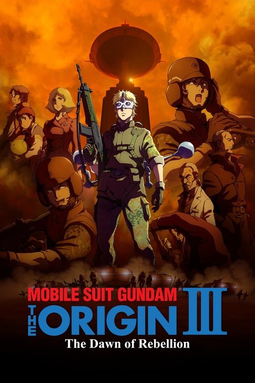 Mobile Suit Gundam: The Origin III – Dawn of Rebellion poster