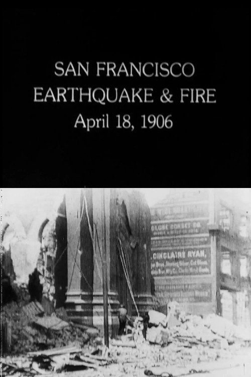 San Francisco Earthquake & Fire: April 18, 1906 poster