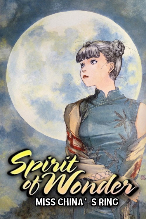 Spirit of Wonder: Miss China’s Ring poster