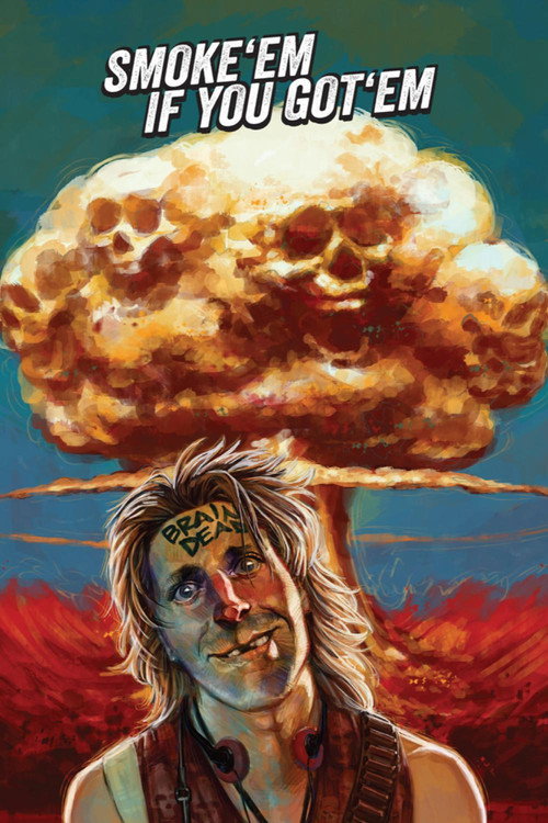Smoke ‘Em If You Got ‘Em poster