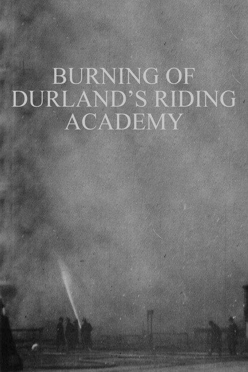 Burning of Durland’s Riding Academy poster