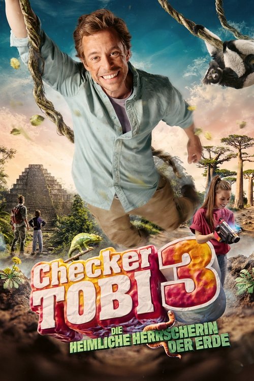 Checker Tobi 3 – Die heimliche Herrscherin der Erde poster