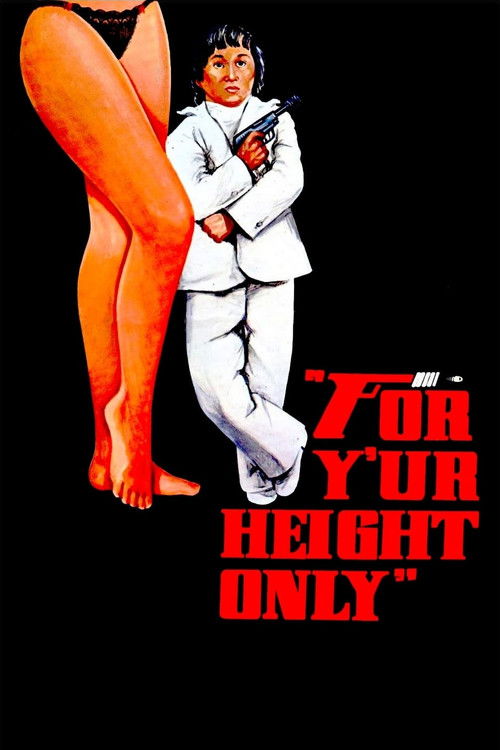 For Y’ur Height Only poster
