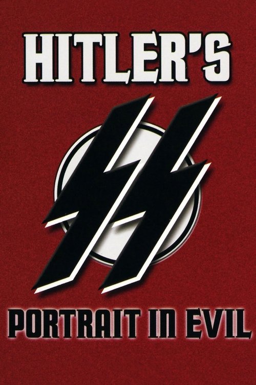 Hitler’s SS: Portrait in Evil poster
