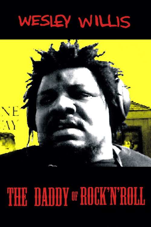 Wesley Willis: The Daddy of Rock ‘n’ Roll poster