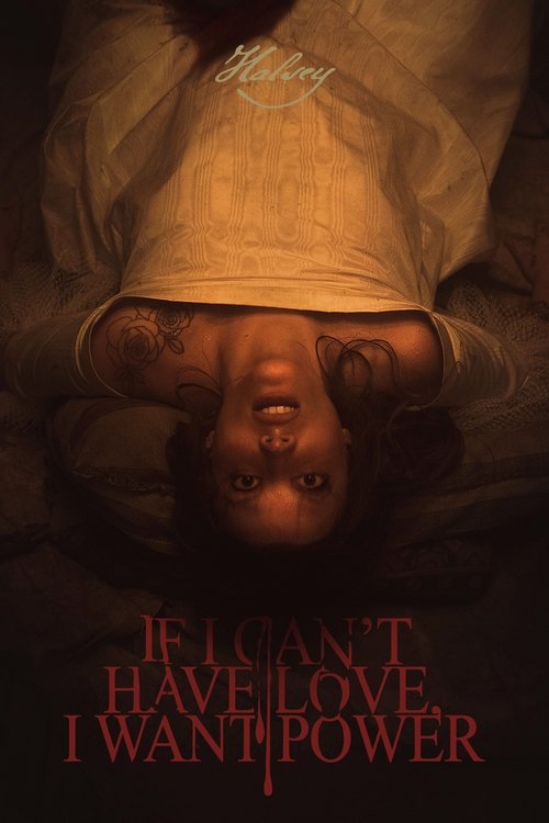 If I Can’t Have Love, I Want Power poster