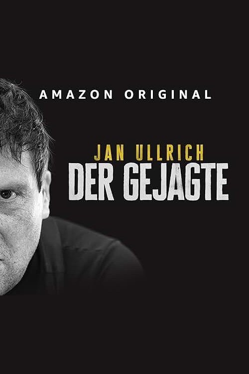 Jan Ullrich – Der Gejagte poster