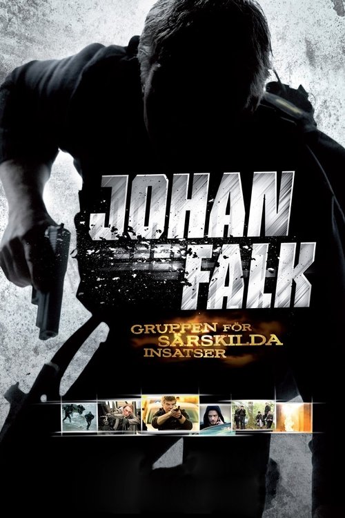 Johan Falk: GSI – Gruppen för särskilda insatser poster