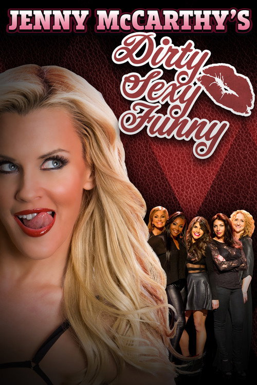 Jenny McCarthy’s Dirty Sexy Funny poster