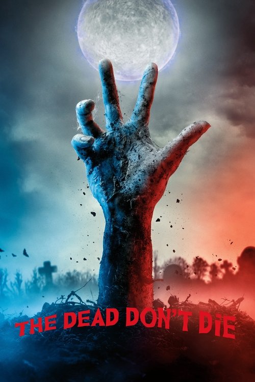 The Dead Don’t Die poster