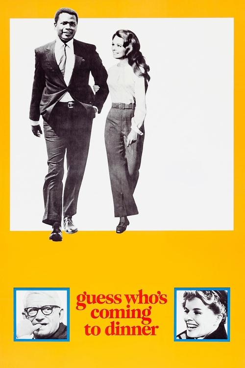 Guess Who’s Coming to Dinner poster
