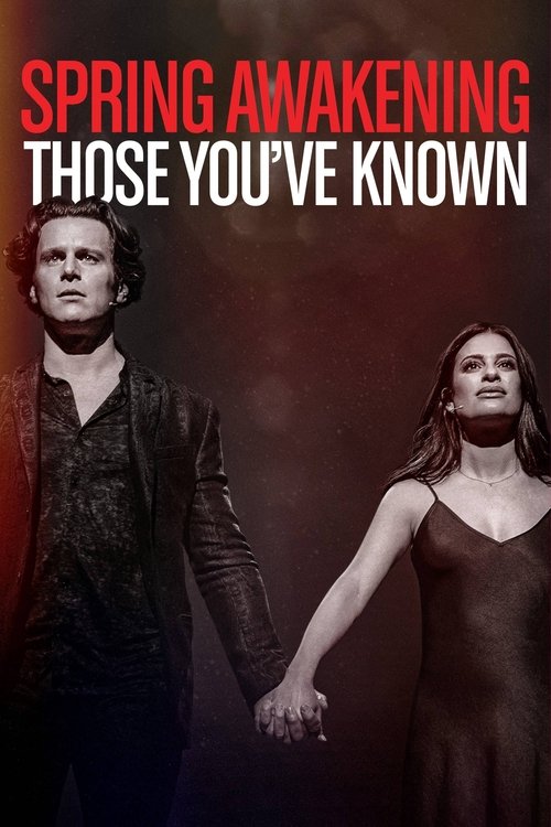Spring Awakening: Those You’ve Known poster