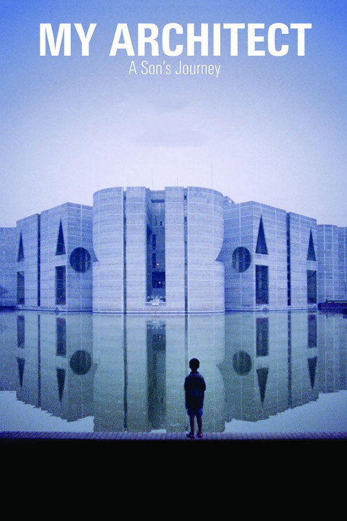 My Architect: A Son’s Journey poster