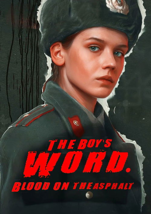 The Boy’s Word: Blood on the Asphalt poster
