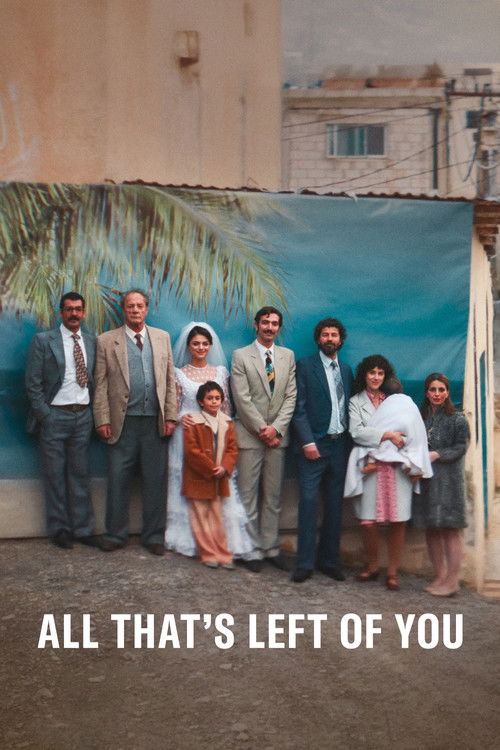 All That’s Left of You poster