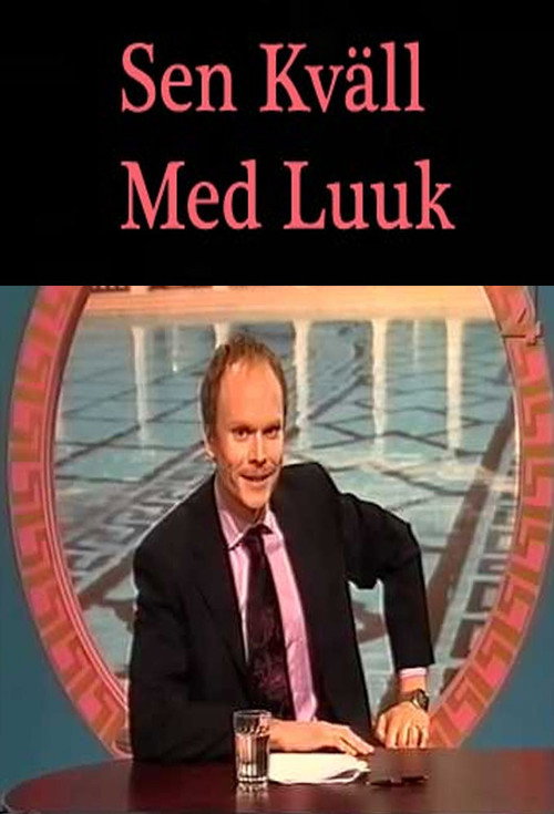 Sen kväll med Luuk poster