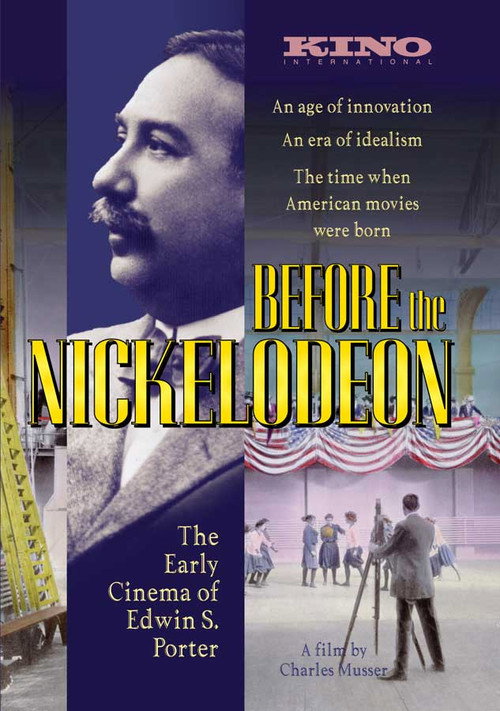 Before the Nickelodeon: The Cinema of Edwin S. Porter poster