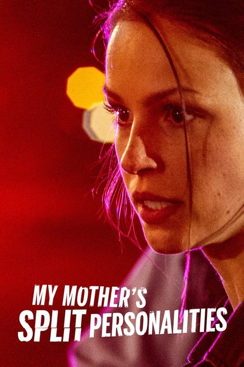 My Mother’s Split Personalities poster