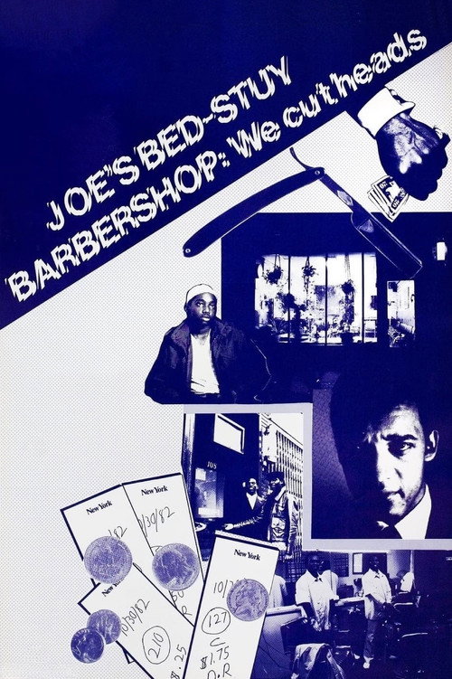 Joe’s Bed-Stuy Barbershop: We Cut Heads poster